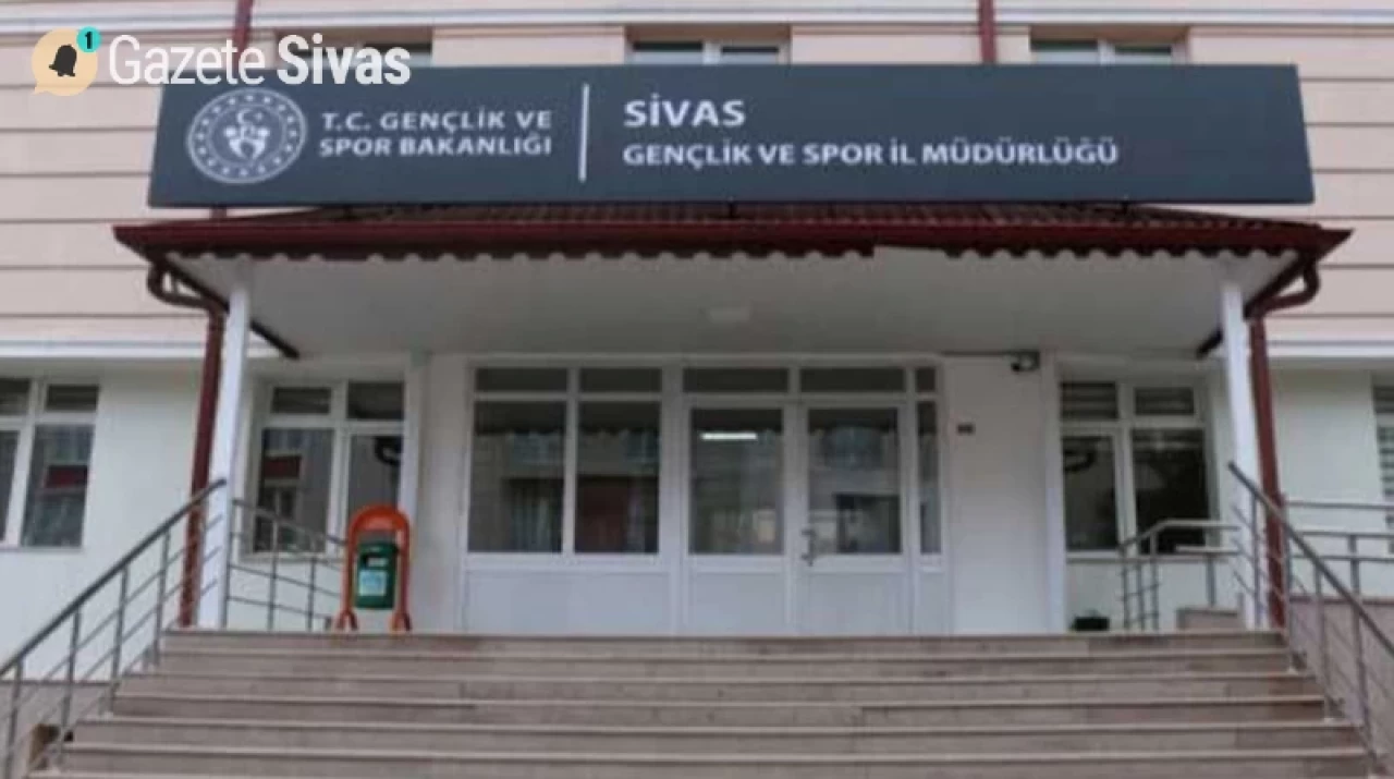 Sivas'ta Gençlik ve Spor İl Müdürlüğü'nde Yeni Atama Heyecanı!