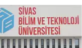 Sivas Bilim ve Teknoloji Üniversitesi'ni Ziyaret Etti