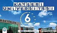 Kayseri Üniversitesi 6 Yaşında: Gelişmeye Devam Ediyor!