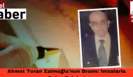 Ahmet Turan Zaimoğlu'nun Dramı: İmzalarla Gelen Felaket