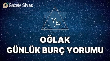 31 Mayıs Oğlak Burcu Günlük Burç Yorumları