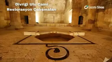 Divriği Ulu Cami Restorasyon Çalışmaları