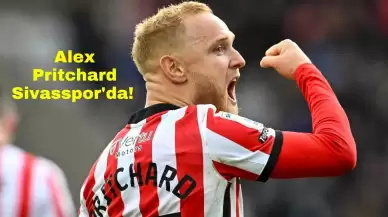 Alex Pritchard Sivasspor'da! Yeni Macerası Başlıyor