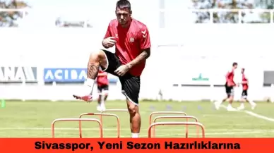 Sivasspor, Yeni Sezon Hazırlıklarına Devam Ediyor