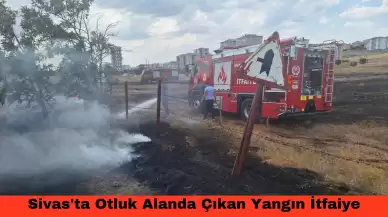 Sivas'ta Otluk Alanda Çıkan Yangın İtfaiye Ekiplerince Söndürüldü