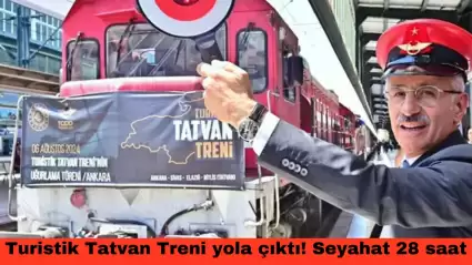 Turistik Tatvan Treni yola çıktı! Seyahat 28 saat sürüyor