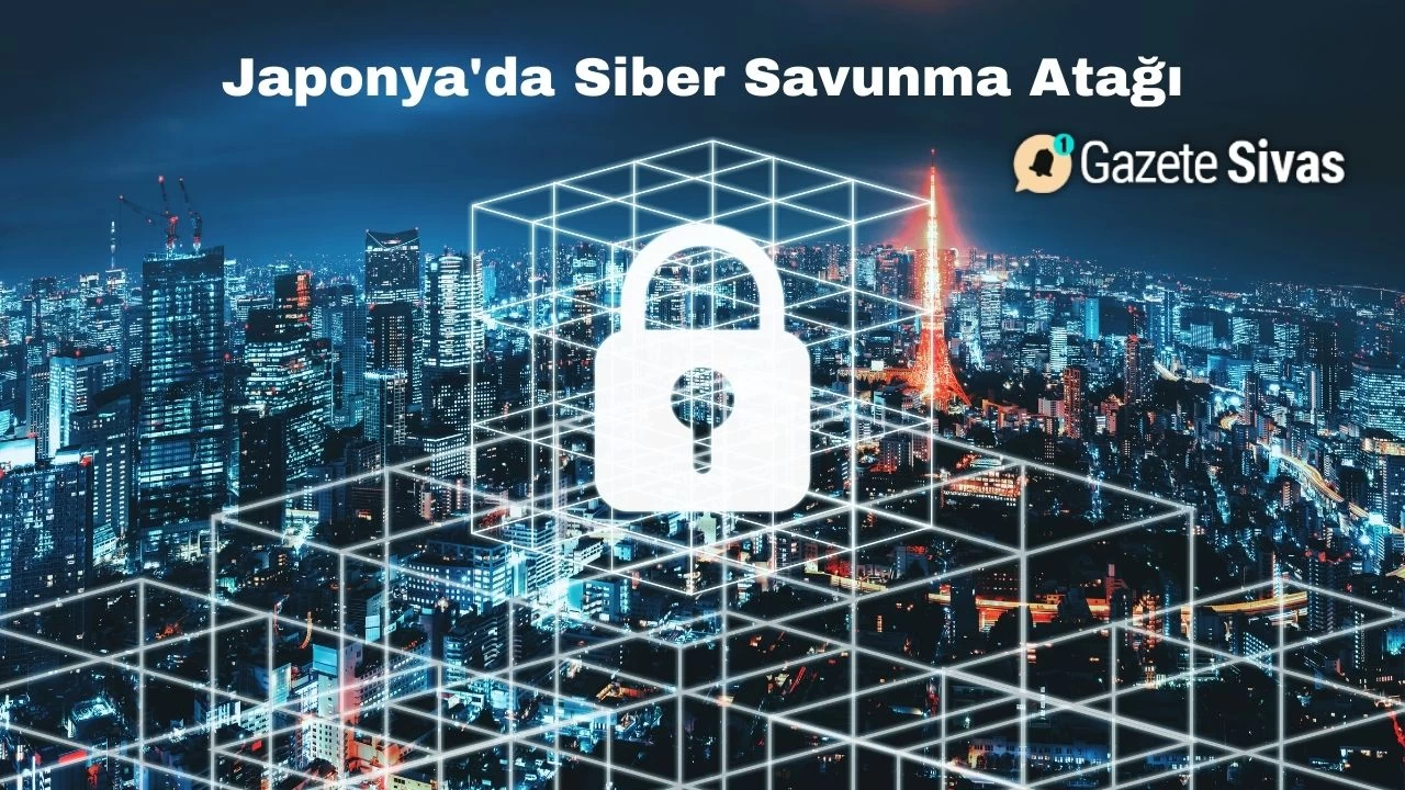 Japonya'da Siber Savunma Atağı