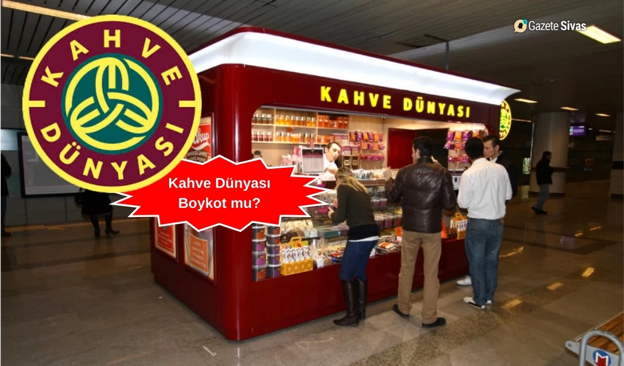 Kahve Dünyası Boykot Mu? Kahve Dünyası Hangi Ülkenin Ürünü? Kahve Dünyası İsrail’in Ürünü Mü?