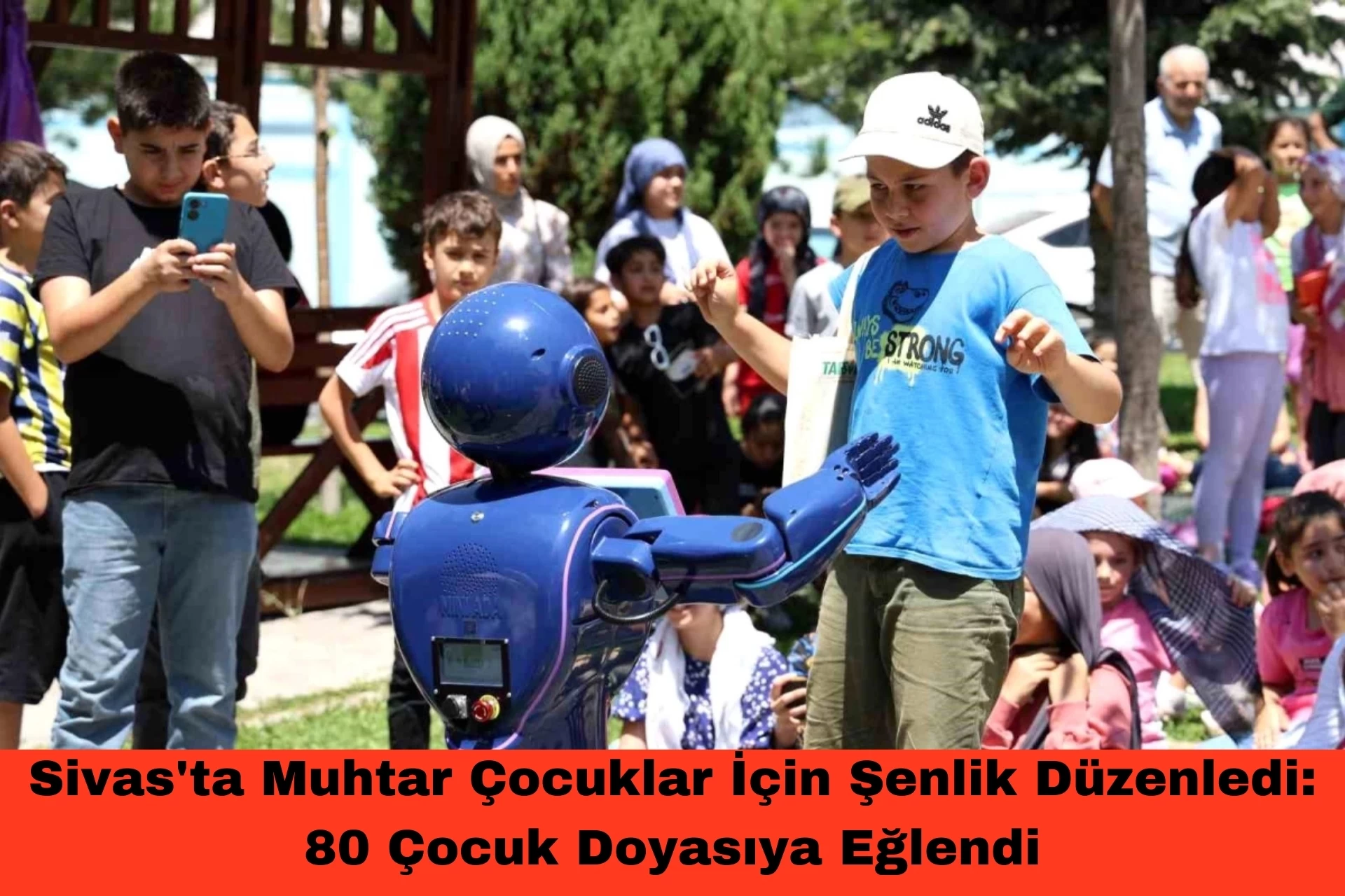 Sivas'ta Muhtar Çocuklar İçin Şenlik Düzenledi: 80 Çocuk Doyasıya Eğlendi